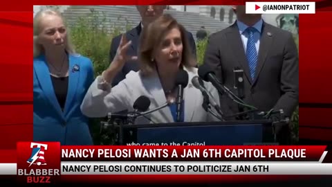 Nancy Pelosi Wants A Jan 6th Capitol Plaque