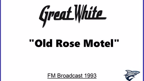 Great White - Old Rose Motel (Live in Milwaukee, Wisconsin 1993) FM Broadcast
