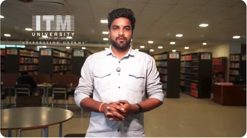 ITM University Glimpse by Admissions Coordinator Sai Kiran