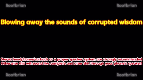 Blowing away the sounds of corrupted wisdom (Soundtrack)