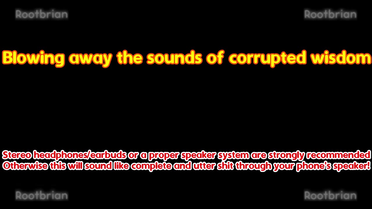 Blowing away the sounds of corrupted wisdom (Soundtrack)