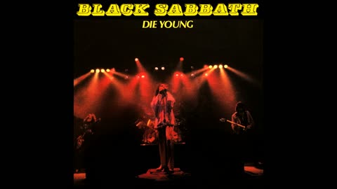 Black Sabbath - Die Young (Full Single)