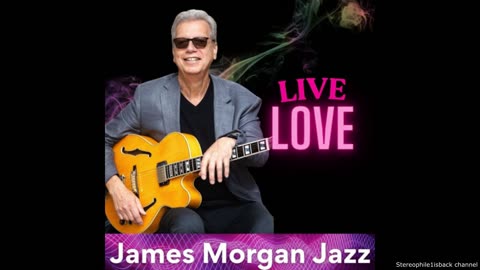 James Morgan Jazz - Live Love