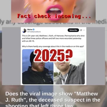 Fact Check: Photos Do NOT Show Suspected Shooter Of 3 Pennsylvania Police Officers 'Matthew J. Ruth'