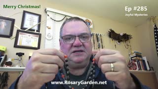 Ep. #285 - Rosary, Joyful Mysteries