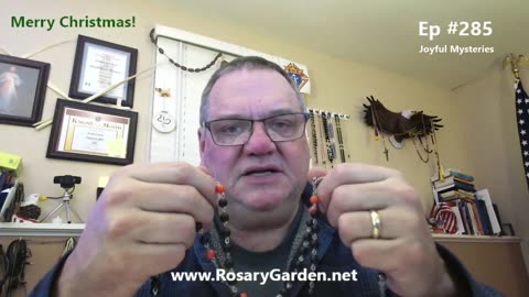 Ep. #285 - Rosary, Joyful Mysteries