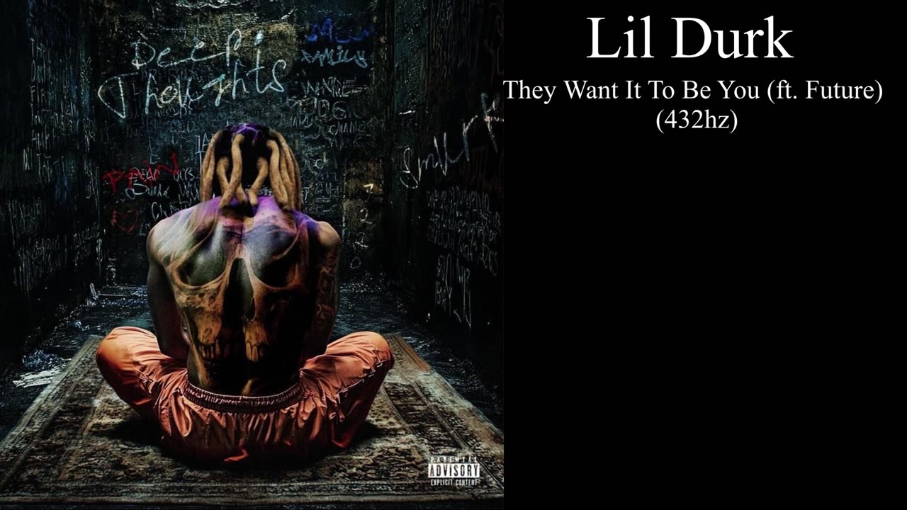 Lil Durk - They Want It To Be You (ft. Future) (432hz)
