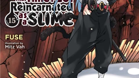 That Time I Got Reincarnated as a Slime, Vol. 15 Webnovel | Light Novel