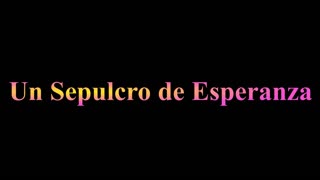 Un Sepulcro de Esperanza: Lucas 23:50-56_ Devocional