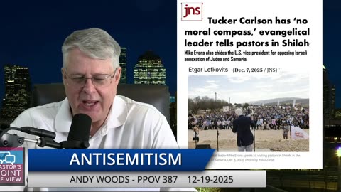 Pastor’s Point of View (PPOV) no. 387 - Prophecy update. Dr. Andy Woods. December 19, 2025