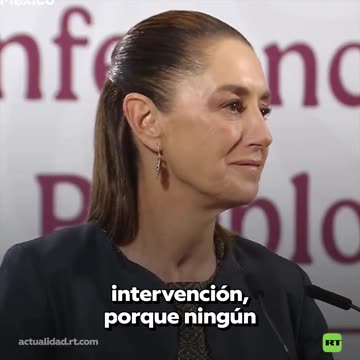 La contundente respuesta de Sheinbaum sobre qué haría México ante una intervención de EE.UU.