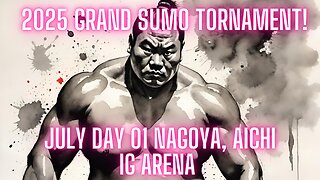 Sumo July Live Day 01 Nagoya Japan! 大相撲LIVE 07月場所