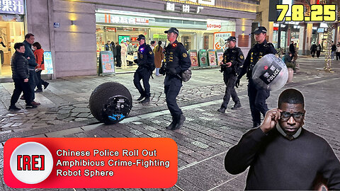 China Rolls Out its Crime-Fighting Ball to Chase Down Criminals