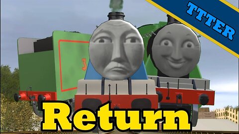 Thomas The Tank Engine Reduxed short 1: Return