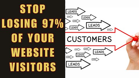 Stop Losing 97% of Your Website Visitors – Turn Clicks Into Clients & Customers | 7-Day FREE TRIAL