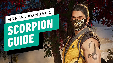 Mortal Kombat 1 - Scorpion Starter Guide