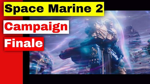 Warhammer 40,000: Space Marine 2 - Final Episode (No Commentary Gameplay).