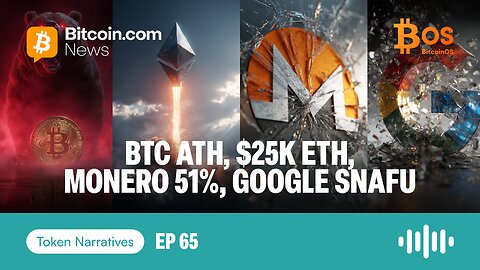 Bitcoin’s “Bearish” ATH, $25K ETH Hype & Google’s Crypto Snafu | Ep. 65 | Sponsor: BitcoinOS