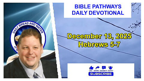 Bible Pathways Daily Devotional Dec 13, 2025