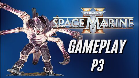 Space Marine 2 Part3, A Date With A Carnifex.