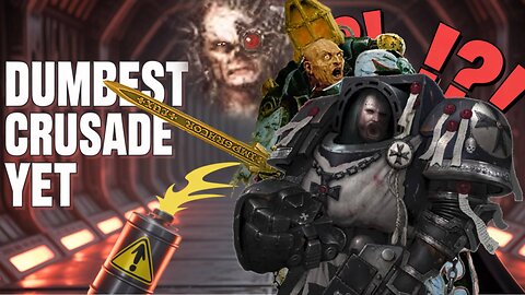 The Black Templars’ Dumbest Crusade Yet - NTTS