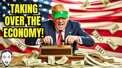 Trump Moving Towards Total Control of Economy