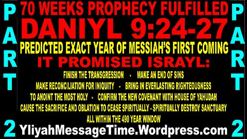 Prophecy reveals the exact time of Messiah's first coming.