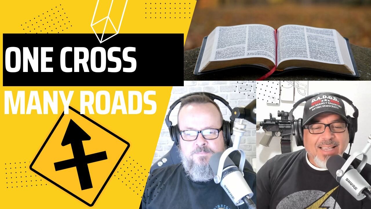 Episode 107 One Cross, Many Roads