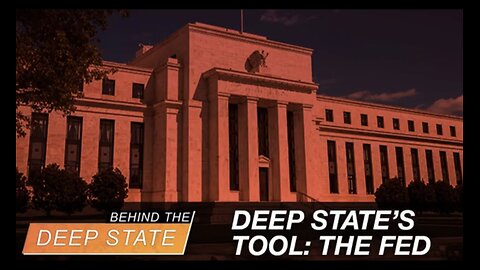 Federal Reserve- The Ultimate Deep State Tool of Control & Destruction