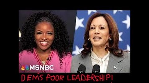 The Dems' POOR Leadership: Jasmine or Kamala?