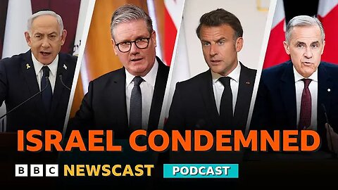 UK, France and Canada threaten Israel with sanctions - Will Netanyahu listen? | BBC Newscast