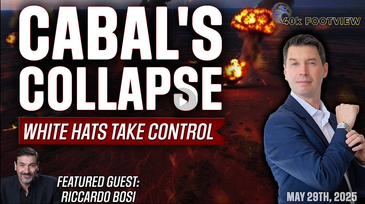 Cabals Collapse: White Hats Take Control | 40K FootView Ep. 56