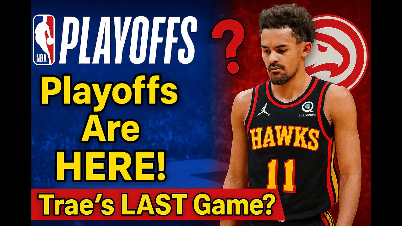 THE NBA PLAYOFFS ARE FINALLY HERE | WAS THIS TRAE YOUNG LAST GAME IN ATLANTA?