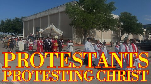 Protestants Harass Catholics in Texas During Eucharistic Procession