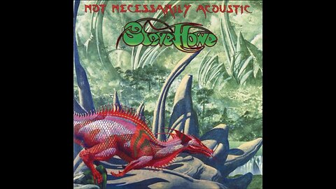 Steve Howe - Not Necessarily Acoustic (1994) [Full Album]
