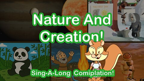 Nature and Creation Kids Sing-A-Long!