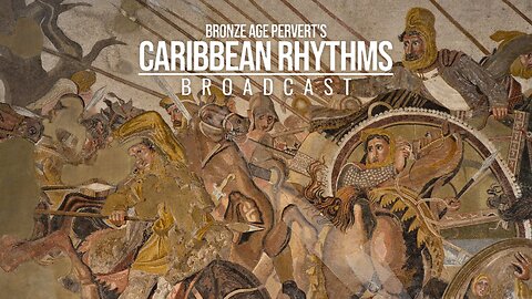 Ep 21 "Street Game and HBD" • Caribbean Rhythms w/ Bronze Age Pervert