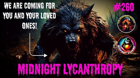 We Are Coming For You! FT Bigfoot Dwarf
