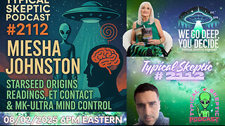 TSP #2112 – Miesha Johnston | Starseed Origins Readings, ET Contact & MK‑Ultra Mind Control