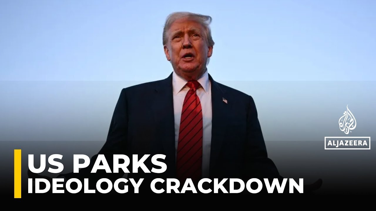 US National Parks ordered to remove 'improper ideology' from 433 sites