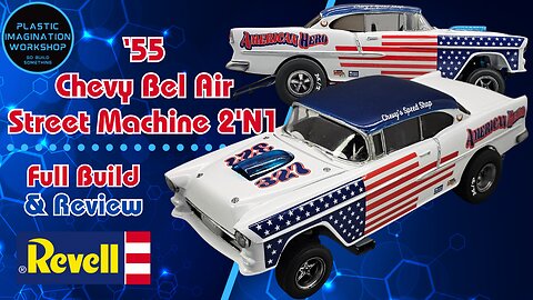 55 Chevy Bel Air Street Machine – Revell Build & Review (2’n1 Kit!)