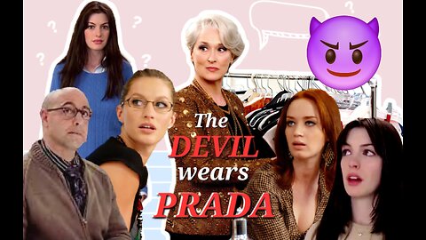 The Devil Wears Prada (2006) A Straight Man's Point of View (Part 6)