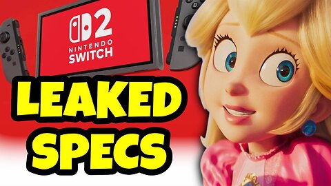 These Nintendo Switch 2 Leaked Specs Are Laughable..