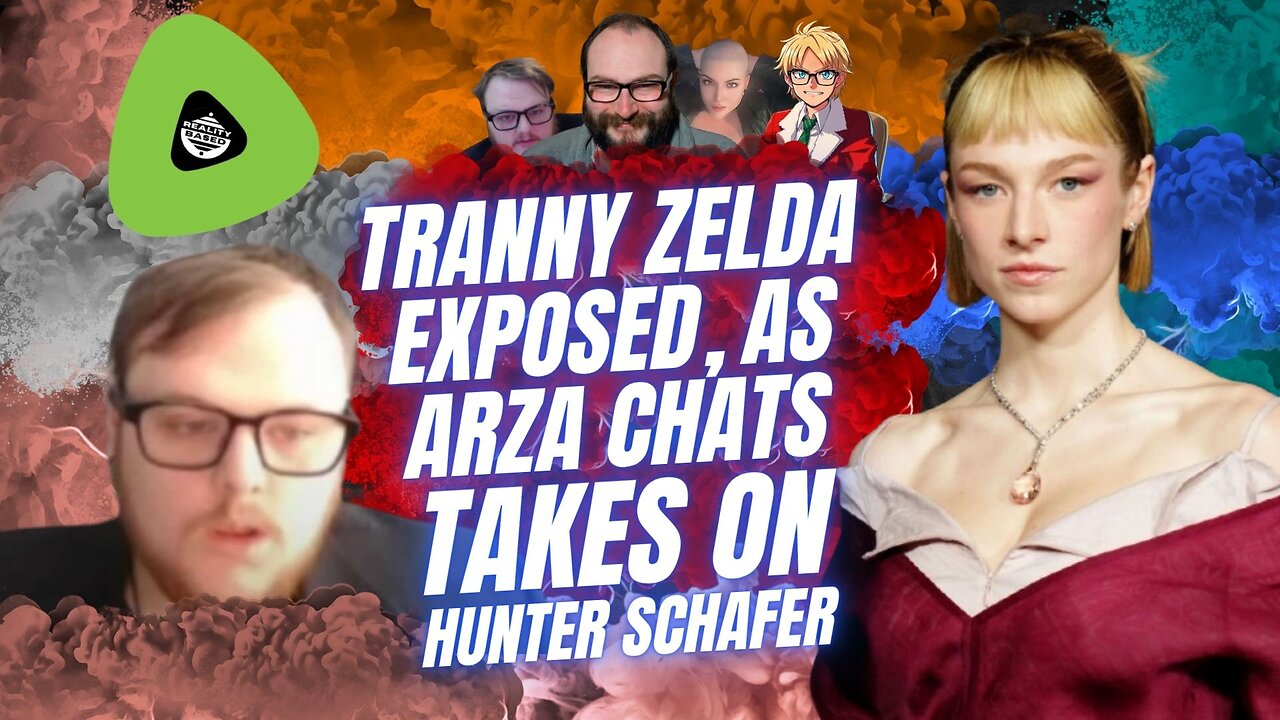 Tranny Zelda EXPOSED, As Arza Chats TAKES On Hunter Schafer