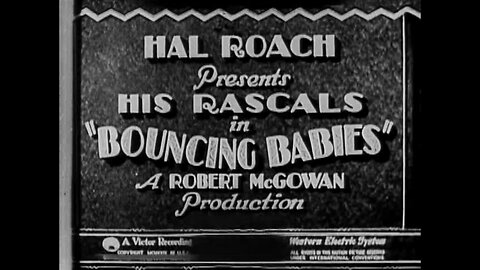 The Little Rascals - "Bouncing Babies"