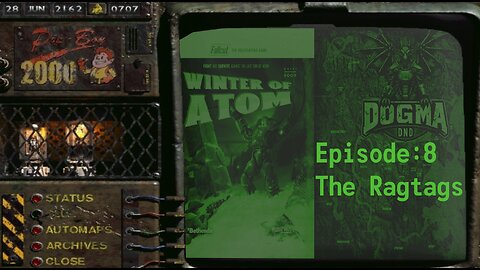 Dogma DnD| Fallout TTRPG: Winter of Atom| Ep: 8 (The Ragtags)