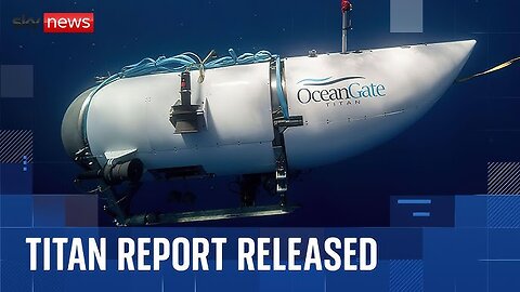 "Titan Submersible Catastrophe: Final Report Blames CEO’s Reckless Neglect for Deadly Implosion"