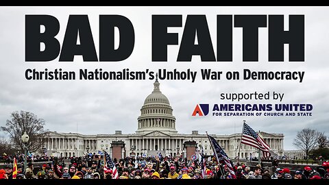Bad Faith: Christian Nationalism's Unholy War on Democracy (2024) documentary
