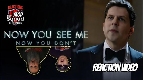 Now You See Me: Now You Don't Trailer Reaction Video | MOD Squad Reacts