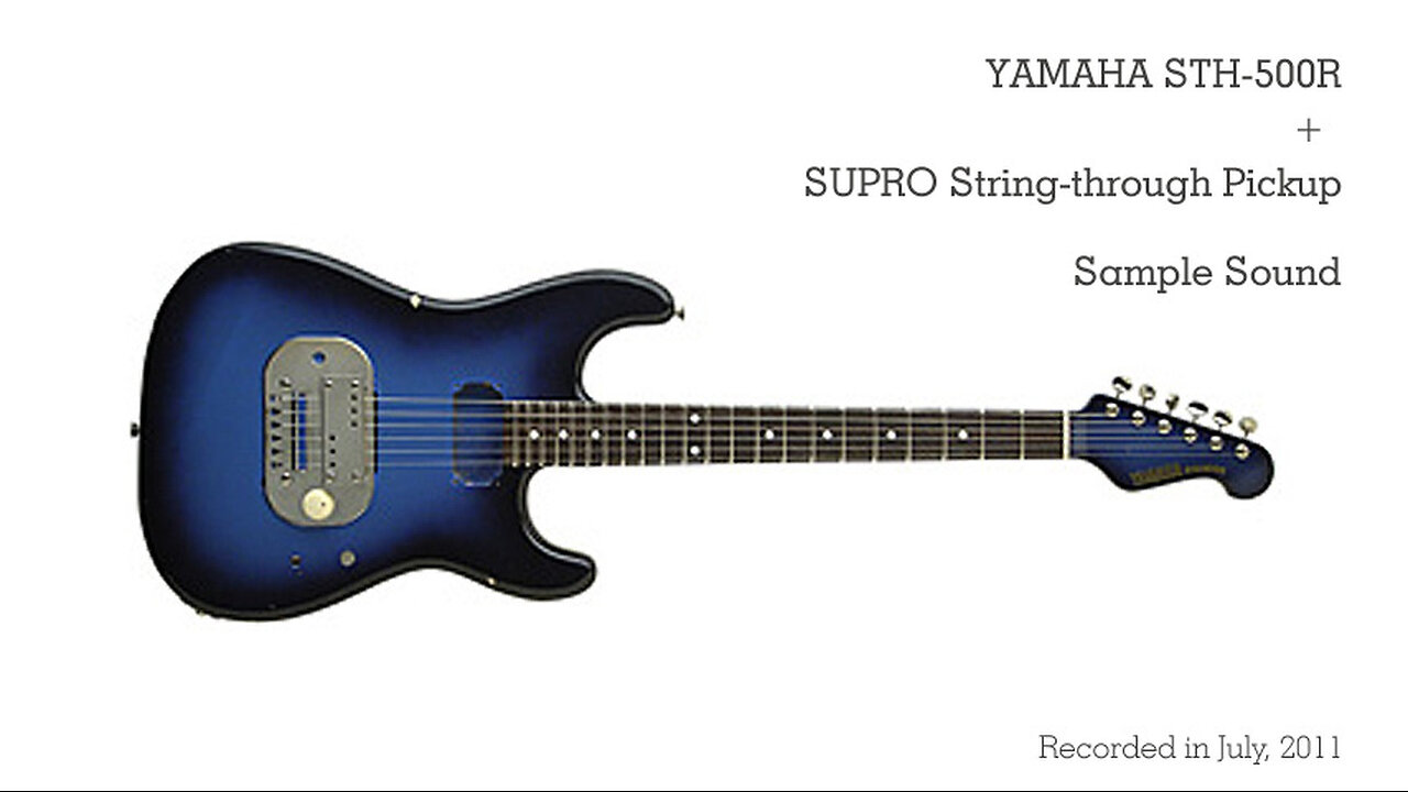 YAMAHA STH-500R + SUPRO String-through Pickup Sample Sound